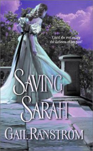 Saving Sarah by Gail Ranstrom