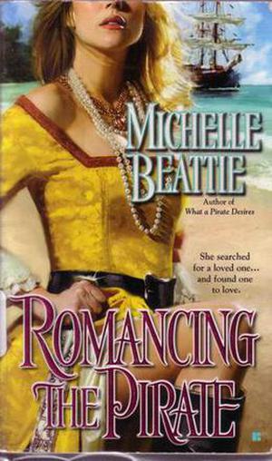 Romancing the Pirate by Michelle Beattie
