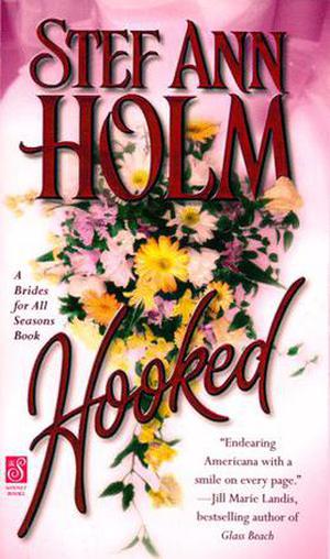 Hooked by Stef Ann Holm