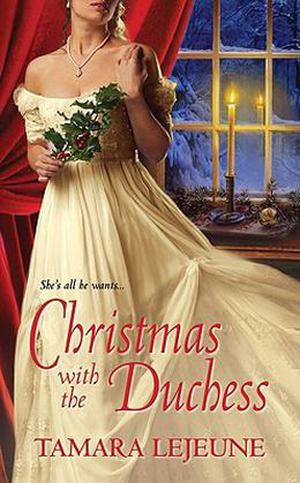 Christmas with the Duchess by Tamara Lejeune