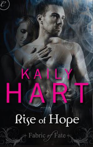 Rise of Hope by Kaily Hart