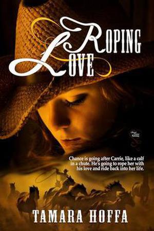 Roping Love by Tamara Hoffa