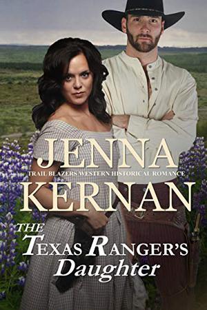 The Texas Ranger's Daughter (Trail Blazers #9)