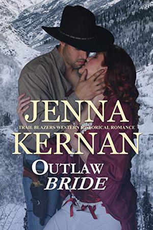 Outlaw Bride (Trail Blazers #7)