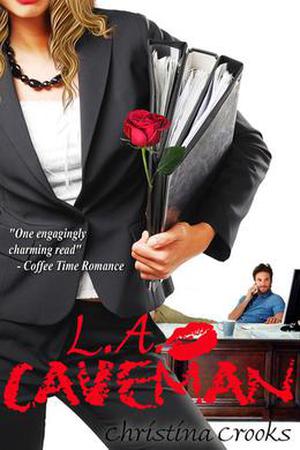 L.A. Caveman by Christina Crooks