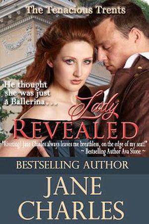 Lady Revealed (Tenacious Trents #6)