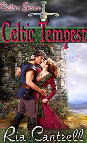 Celtic Tempest by Ria Cantrell