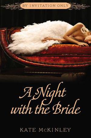 A Night with the Bride (By Invitation Only #3)
