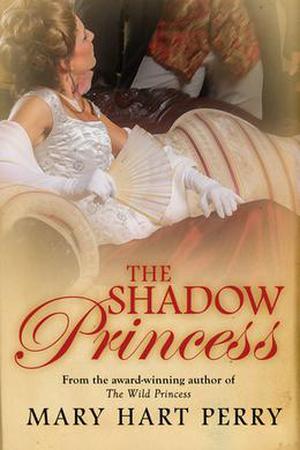 The Shadow Princess (Queen Victoria’s Daughters #3)