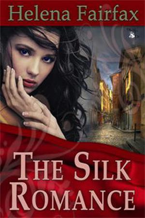 The Silk Romance by Helena Fairfax