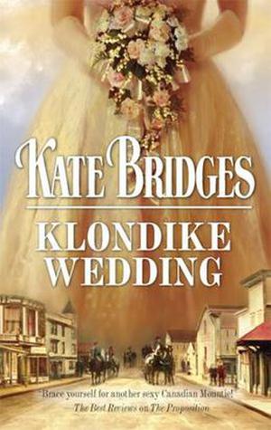 Klondike Wedding (Klondike Gold Rush #2)
