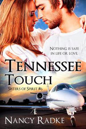 Tennessee Touch (Sisters of Spirit #6)