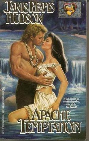 Apache Temptation by Janis Reams Hudson