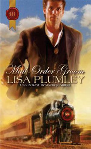 Mail-Order Groom by Lisa Plumley