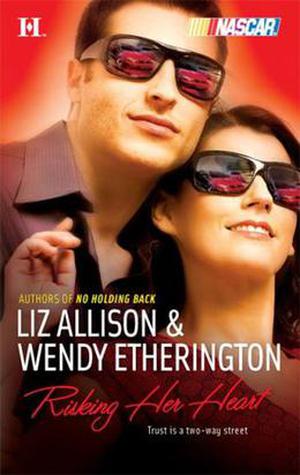 Risking Her Heart (The Garrisons #2)