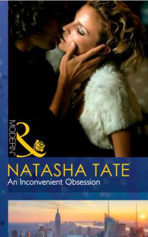 An Inconvenient Obsession by Natasha Tate