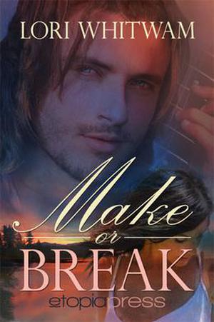 Make or Break by Lori Whitwam