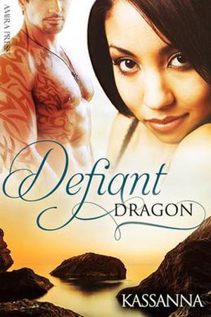 Defiant Dragon (Shifter Legends #3)