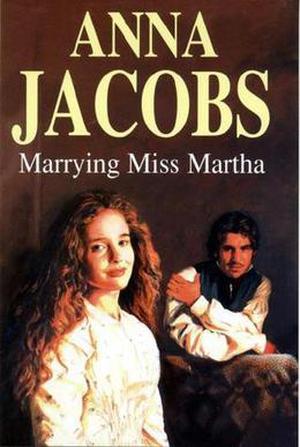 Marrying Miss Martha by Anna Jacobs