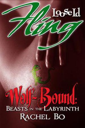 Beasts in the Labyrinth (Wolf Bound #1)