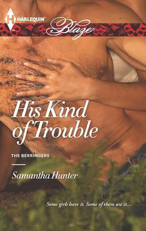 His Kind of Trouble (The Berringers #3)