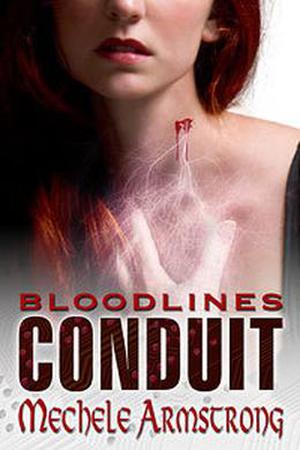 Conduit (Blood Lines #2)