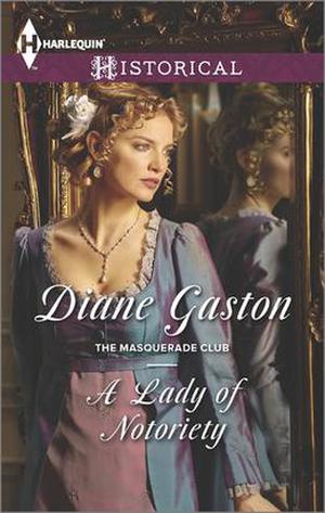 A Lady of Notoriety (The Masquerade Club #3)