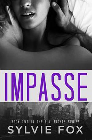 Impasse (L.A. Nights #2)