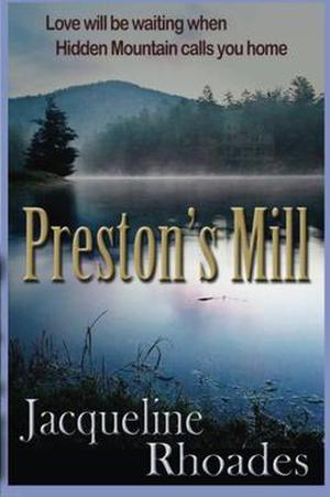 Preston's Mill (Hidden Mountain #1)