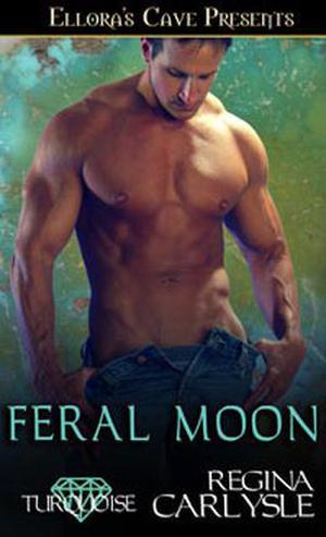 Feral Moon by Regina Carlysle