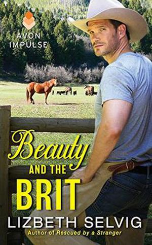 Beauty and the Brit (Rural Gentlemen #3)