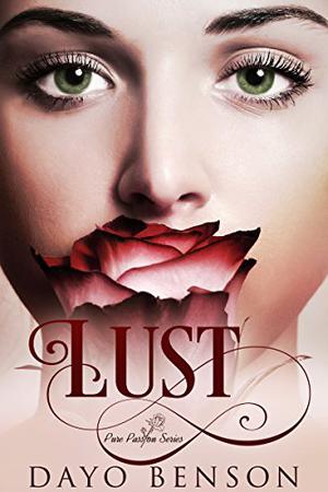 Lust by Dayo Benson