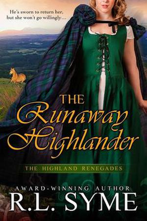 The Runaway Highlander (Highland Renegades #2)