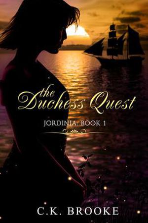 The Duchess Quest (Jordinia #1)
