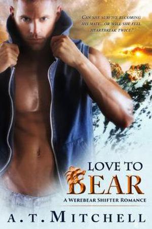 Love to Bear: A Werebear Shifter Romance (Werebear Shifter Romance #1)