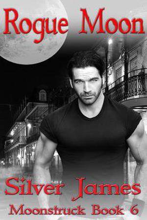 Rogue Moon (Moonstruck #6)