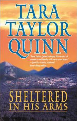 Sheltered in His Arms by Tara Taylor Quinn
