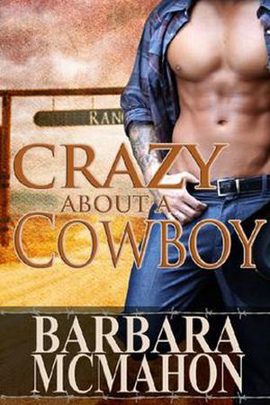 Crazy About A Cowboy (Cowboy Hero #4)