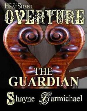 The Guardian by Shayne Carmichael