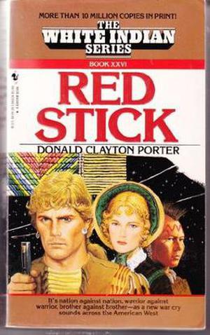 Red Stick (White Indian #26)