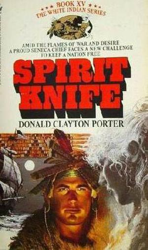 Spirit Knife (White Indian #15)