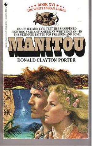 Manitou (White Indian #16)
