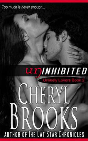 Uninhibited by Cheryl Brooks