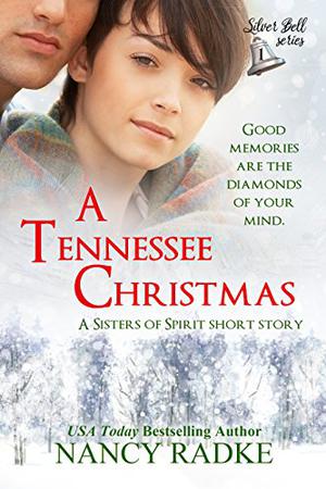 A Tennessee Christmas, Silver Bell #1 (Sisters of Spirit #1)