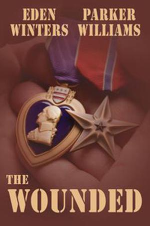 The Wounded by Eden Winters, Parker Williams