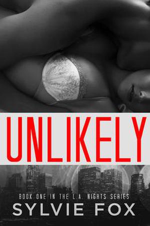 Unlikely (L.A. Nights #1)