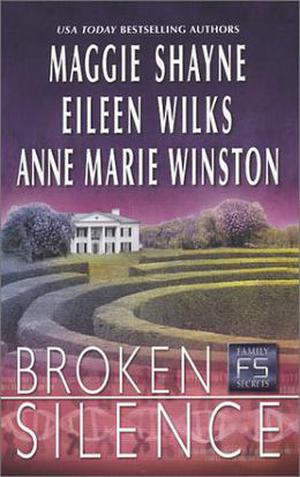 Broken Silence (Family Secrets #4)