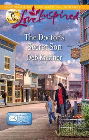 The Doctor's Secret Son (E-mail Order Brides #2)
