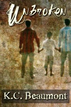 Unbroken by K.C. Beaumont