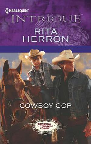 Cowboy Cop (Bucking Bronc Lodge #4)